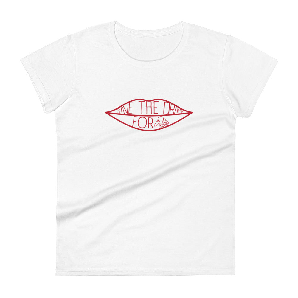Save the Drama for Yo Brahma Women's Fitted T Shirt