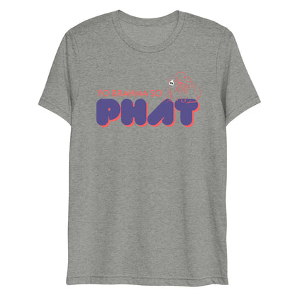 Yo Brahma so PHAT T Shirt