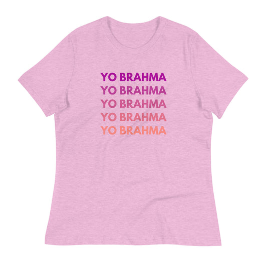 Yo Brahma Ombre Women's Relaxed Fit T Shirt